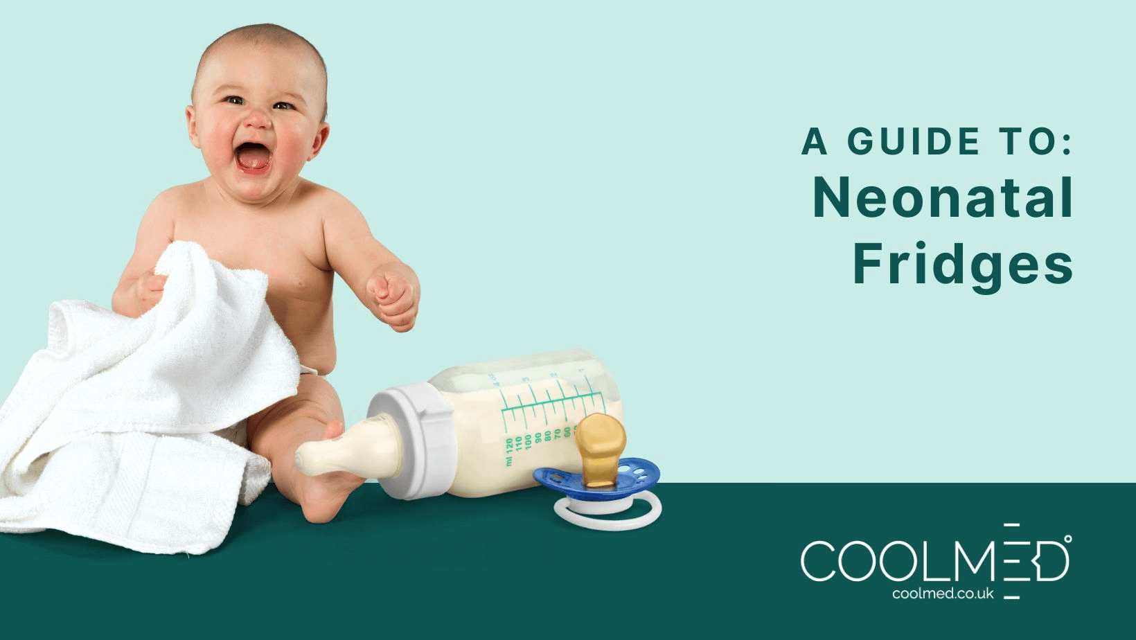 A guide to neonatal fridges graphic created by CoolMed. the graphic shows a baby and a baby bottle full of milk.